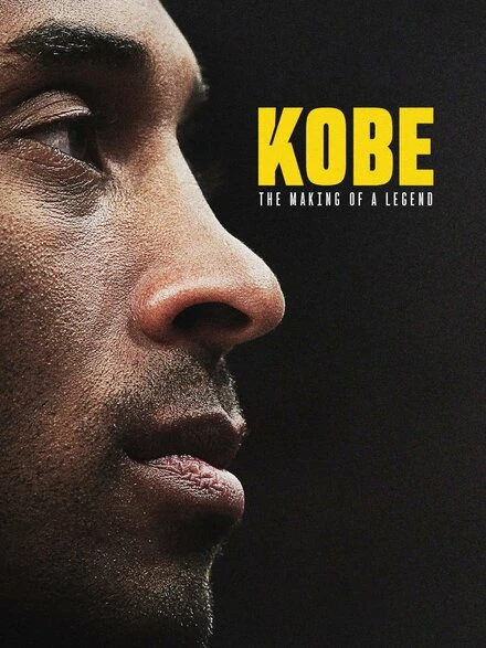 Постер Kobe: The Making of a Legend
