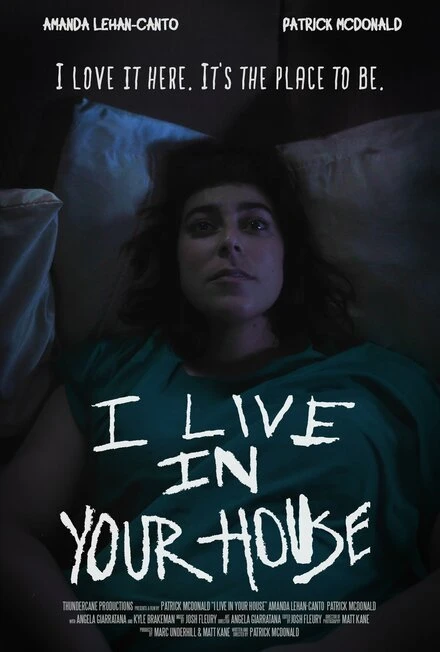 Постер I Live in Your House