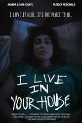 I Live in Your House постер