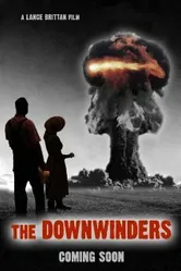 The Downwinders постер