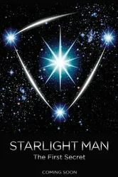Starlight Man: The First Secret постер
