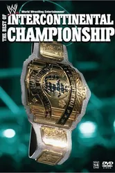 The Best of Intercontinental Championship постер