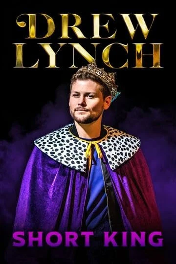 Постер Drew Lynch: Short King