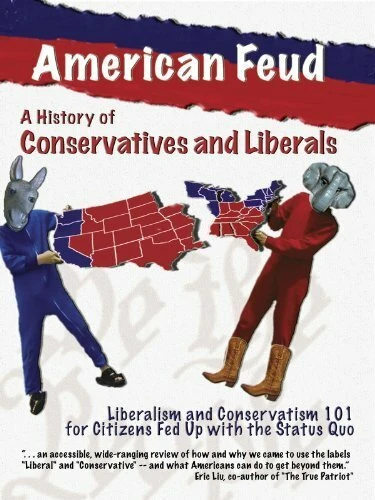 Постер American Feud: A History of Conservatives and Liberals