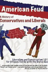 American Feud: A History of Conservatives and Liberals постер