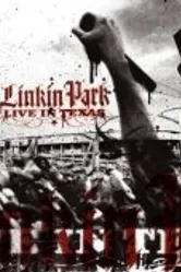 Linkin Park: Live in Texas постер