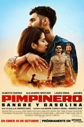 Pimpinero: Sangre y Gasolina постер