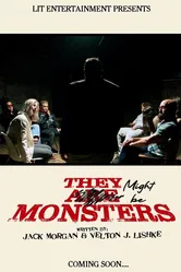 They Might be Monsters постер