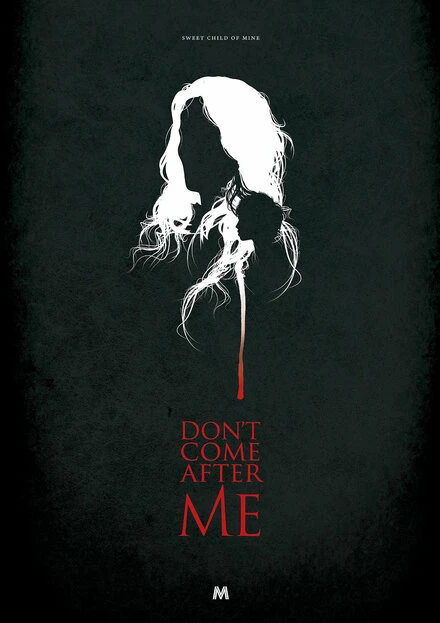 Постер Don't Come After Me