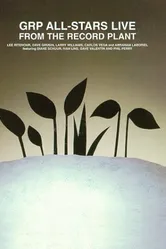 GRP All-Stars: Live from the Record Plant постер