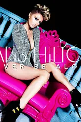 Paris Hilton: Never Be Alone постер