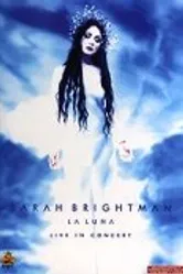 Sarah Brightman: La Luna - Live in Concert постер
