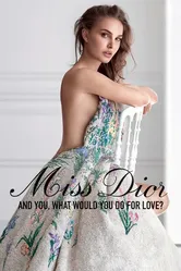 Dior: Miss Dior - What would you do for love? постер