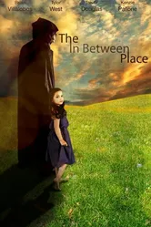 The in Between Place постер