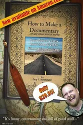 How to Make a Documentary постер