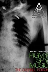 Pigmy Spy Music постер