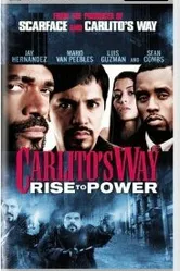Bringing the Hood to Life: 'Carlito's Way - Rise to Power' постер