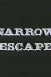 Narrow Escape постер