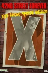 42nd Street Forever: XXX-Treme Special Edition постер