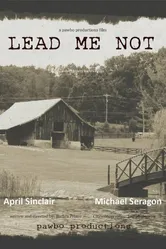 Lead Me Not постер