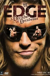 WWE Edge: A Decade of Decadence постер