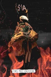 Sia: Fire Meet Gasoline постер