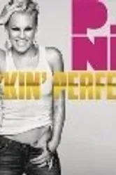 P!nk: Fuckin' Perfect постер