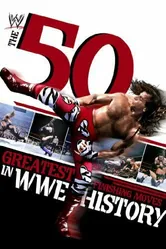 The 50 Greatest Finishing Moves in WWE History постер