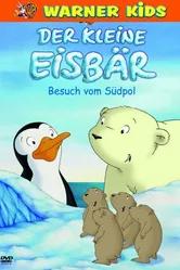 Der kleine Eisbär - Besuch vom Südpol постер