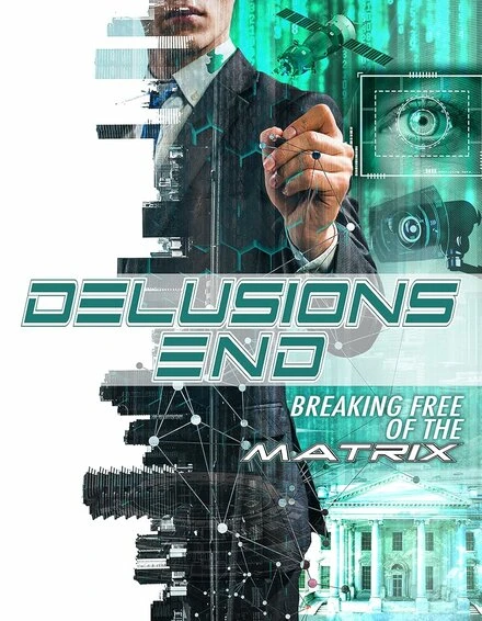 Постер Delusions End: Breaking Free of the Matrix