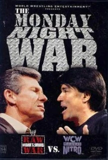 Постер The Monday Night War: WWE Raw vs. WCW Nitro