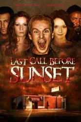 Last Call Before Sunset постер