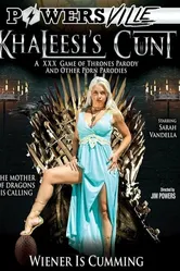 Khaleesi's Cunt: A XXX Game of Thrones Parody and Other Porn Parodies постер