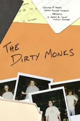 The Dirty Monks постер