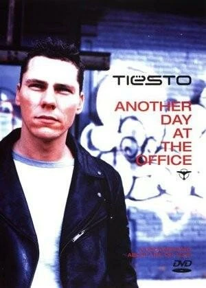 Постер Тиесто: Еще один день в офисе 2003