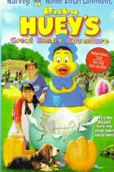 Baby Huey's Great Easter Adventure постер