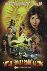 Loco Fantasma Tacos постер