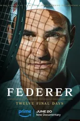 Федерер: Последние двенадцать дней 2024 постер