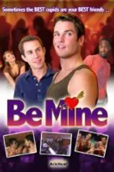 Be Mine 2009 постер