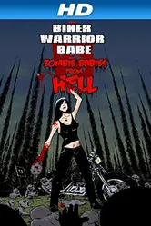 The Biker Warrior Babe vs. The Zombie Babies from Hell постер