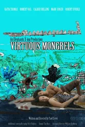 Virtuous Mongrels постер