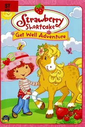 Strawberry Shortcake: Get Well Adventure постер