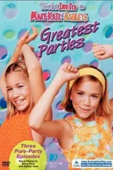 You're Invited to Mary-Kate & Ashley's Greatest Parties постер