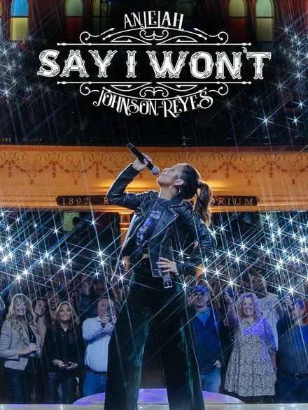 Постер Anjelah Johnson-Reyes: Say I Won't