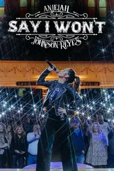 Anjelah Johnson-Reyes: Say I Won't постер