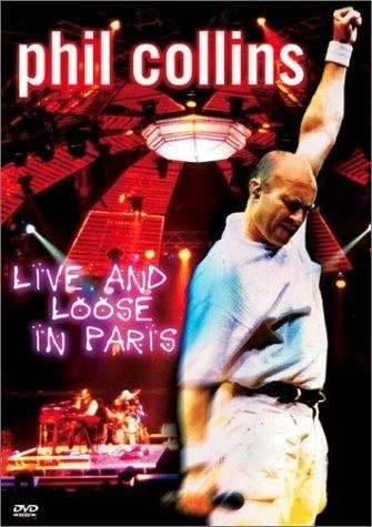 Постер Phil Collins: Live and Loose in Paris