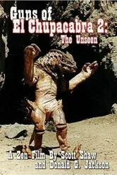 Guns of El Chupacabra II: The Unseen постер