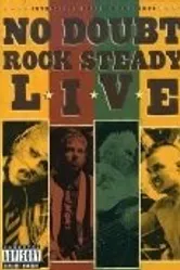 No Doubt: Rock Steady Live постер
