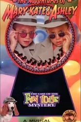 The Adventures of Mary-Kate & Ashley: The Case of the Fun House Mystery постер