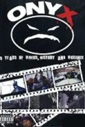 Onyx: 15 лет видео, истории и насилия 2008 постер